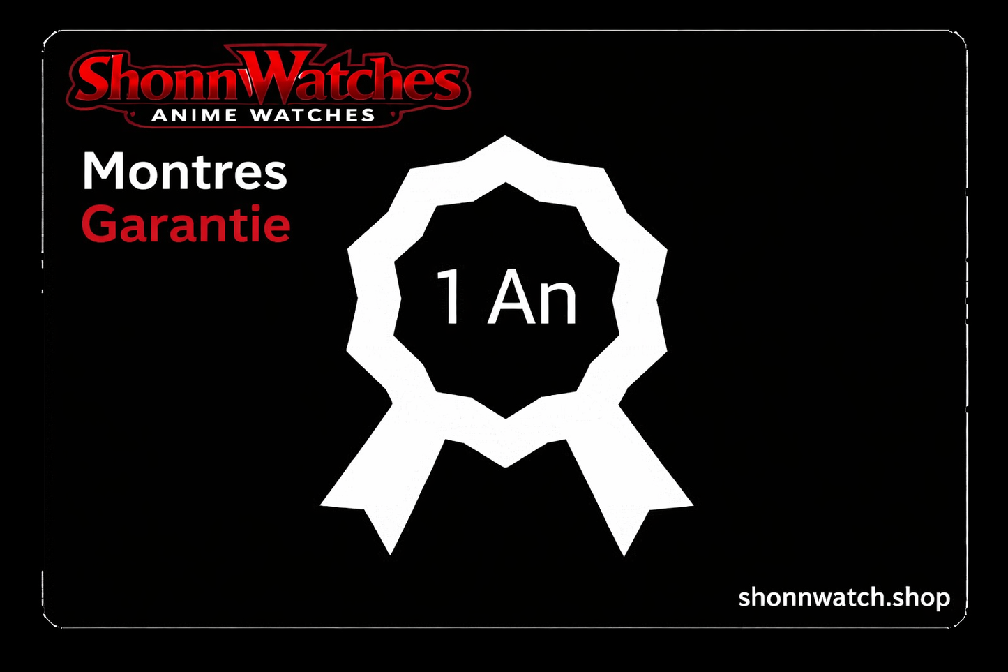 Garantie 1 an ShonnWatches